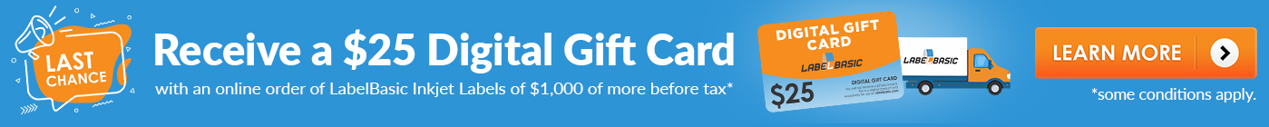 Spend $1000 on Inkjet Label Rolls get $25 Gift Card